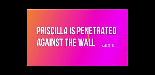  Priscilla is penetrated against the wall
